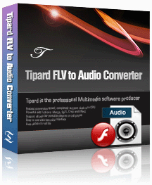 Tipard FLV to Audio Converter, FLV Audio extractor 