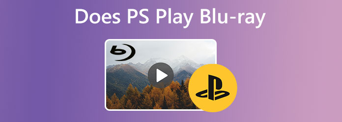 Does PS Play Blu-ray