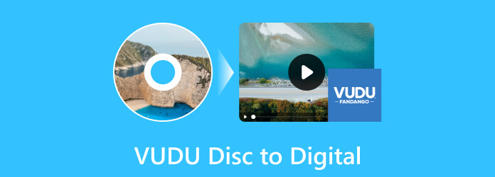 VUDU Disct to Digital