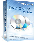 Tipard DVD Cloner 6 for Mac