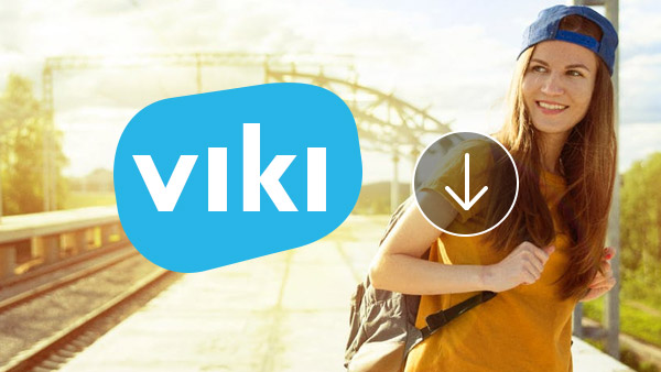 Download Videos on Viki
