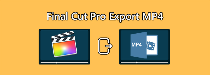 Final Cut Pro to MP4