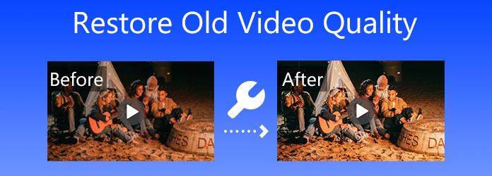 How To Restore Old Video Quality