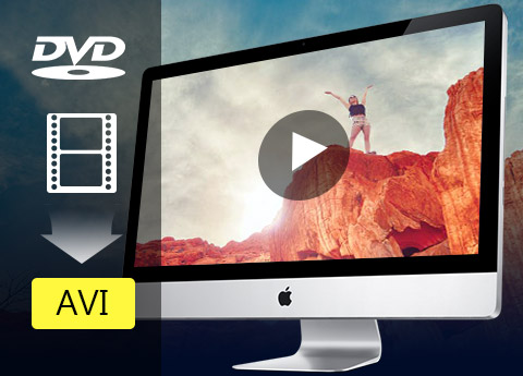 Convert and edit DVD and video to AVI format 