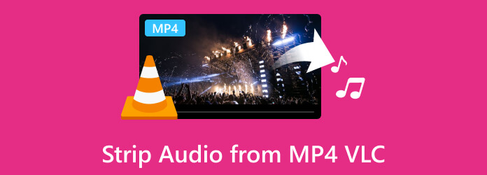 Strip Audio from MP4 VLC