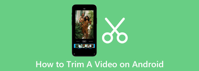 Trim Videos on Android