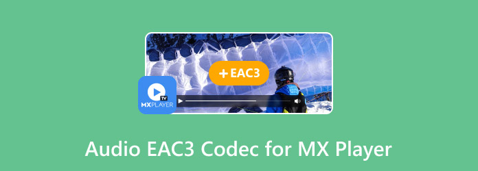 Audio EAC3 Codec for MX Player