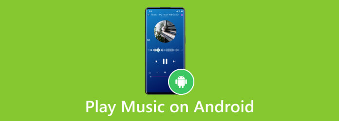 Afspil musik på Android