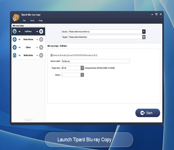 Tipard Blu-ray Copy enables you to free copy/clone Blu-ray disc/folder to BD disc/folder or ISO files with 1:1 ratio. It also allows you to back up 2D/3D Blu-ray content to BD disc/hard drive as Blu-ray folder or ISO files.