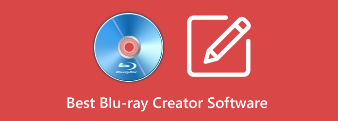 Best Blu-ray Creator Software