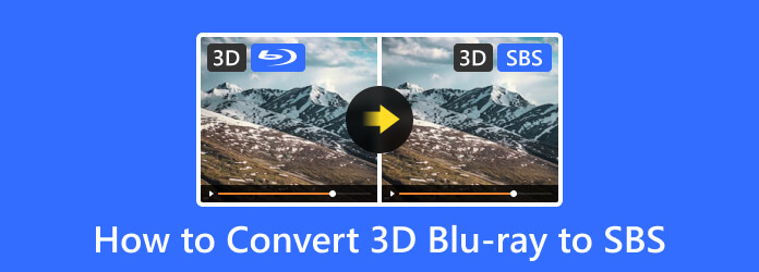 3D Blu-ray'i SBS'ye dönüştürün