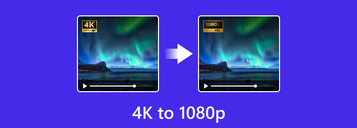 4K - 1080p