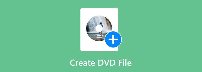 Create DVD File