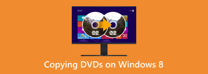 Copy DVDs on Windows 8