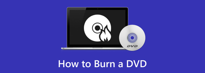 How to Burn A DVD  