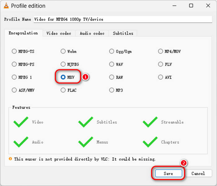 Select MKV as Container in VLC