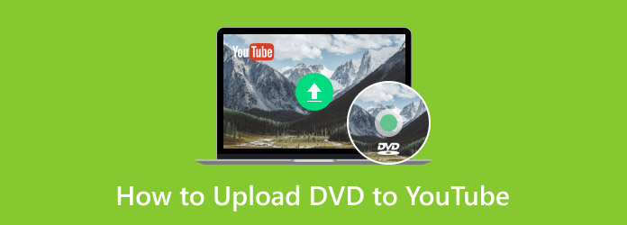 Upload DVD to YouTube