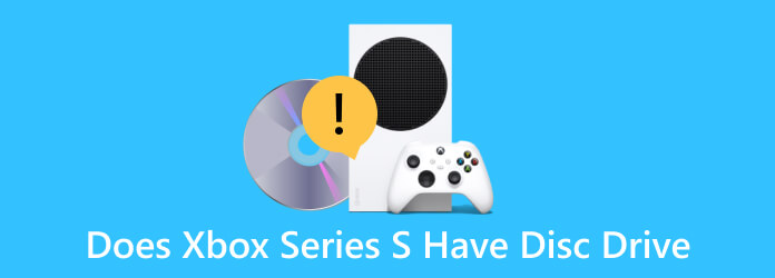 Har Xbox Series S diskdrev