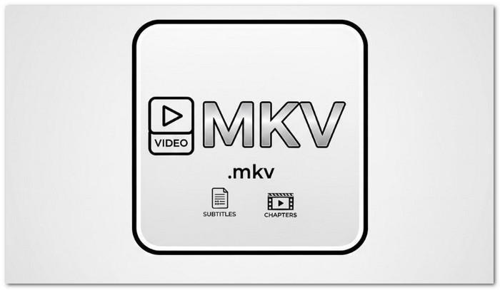 What Is MKV