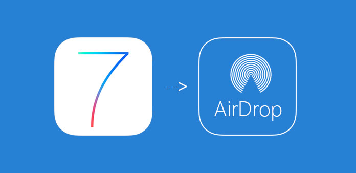 iOS 7, AirDrop'u Destekleyebilir