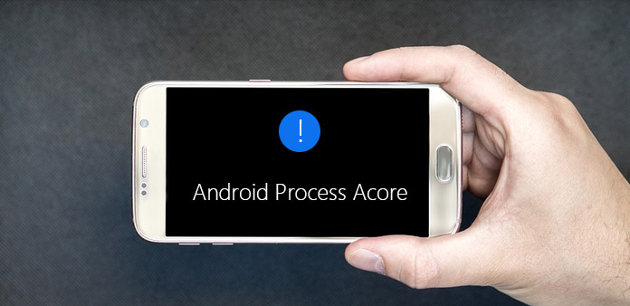 Διορθώστε το Android.Process.Acore