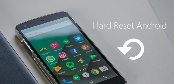 Hard Reset Android Phone / Tablet