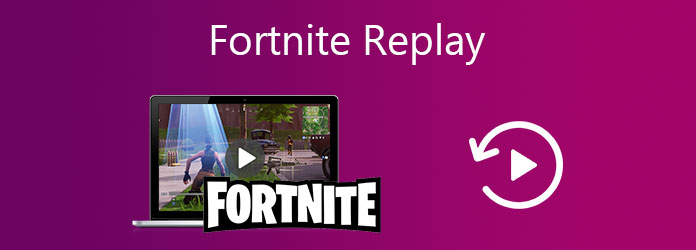 Fortnite Replay Fortnite Replay をダウンロードする方法