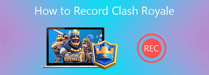 Hoe Clash Royale op te nemen