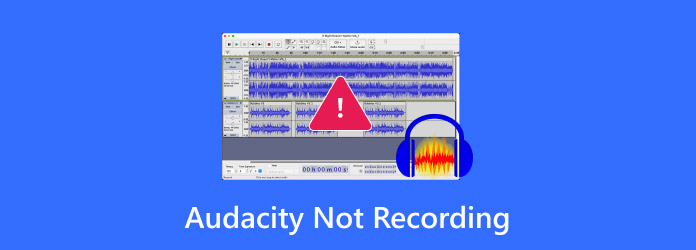 Audacity Not Recording