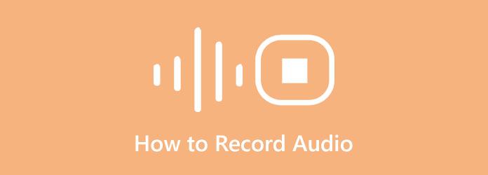 Comment enregistrer de l'audio sur Mac PC iPhone Android