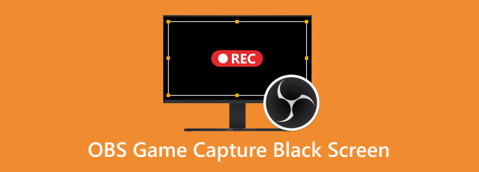 OBS Game Capture Black Screen