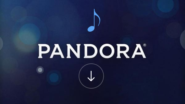 3 Best Ways to Free Pandora Music Download