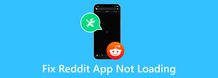 Fix Reddit App Not Loading