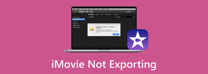 iMovie Not Exporting