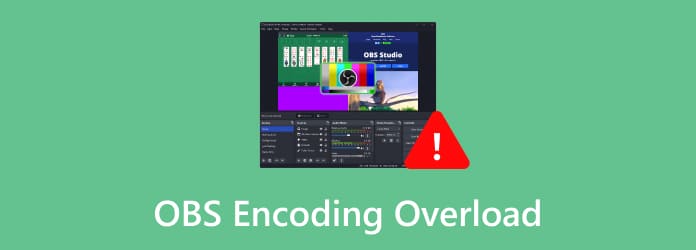 OBS Encoding Overload