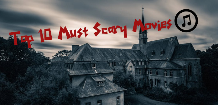 Topp 10 Scary Movies