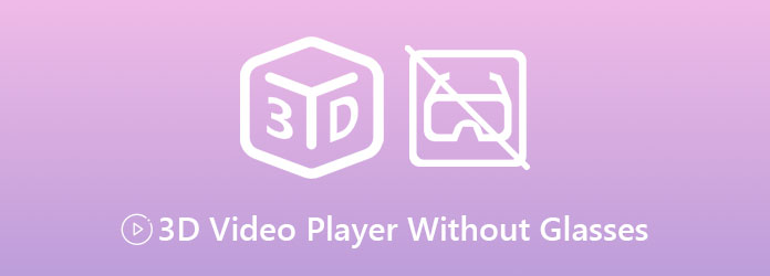 3D Video Player without Glasses