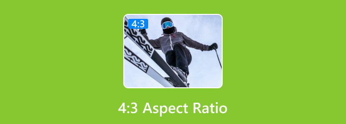 4:3 Aspect Ratio