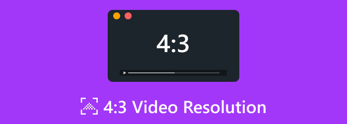 4:3 Video Resolution