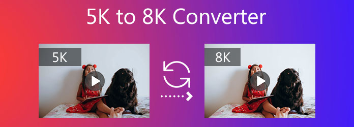 Конвертер 5k в 8k