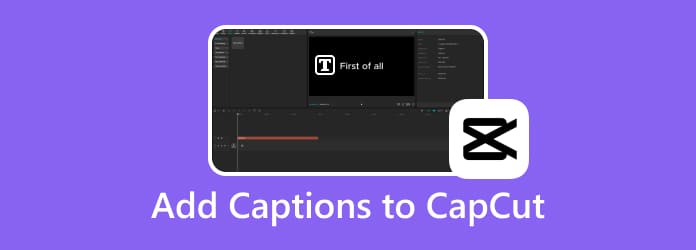 Add Captions to CapCut