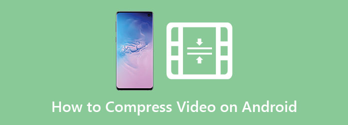 Komprimer video til Android