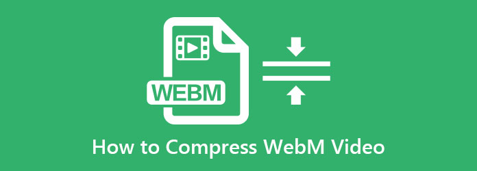 Compress WEBM Video