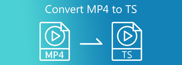 Converteer MP4 naar TS