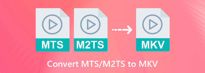 Converti MTS M2TS in MKV