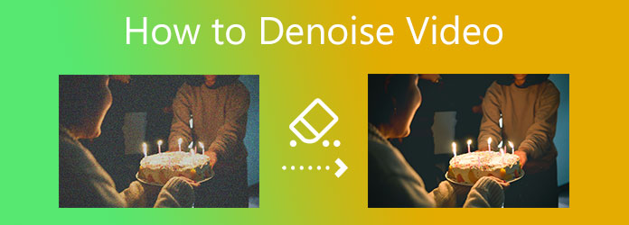 Denoise video