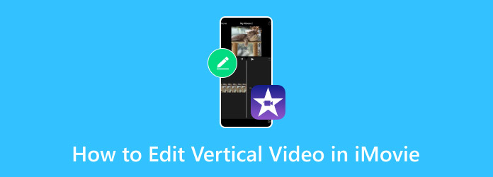 Edit Vertical Video in iMovie