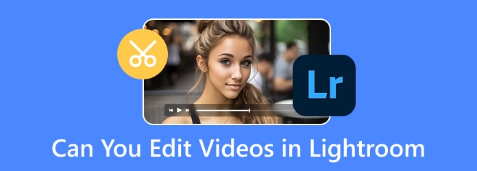Edit Videos in Lightroom