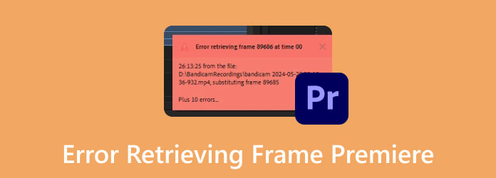 Error Retrieving Frame Premiere