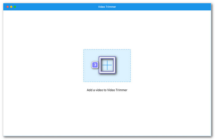 Add The Video You Want To Trim
